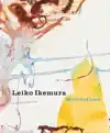 LEIKO IKEMURA - MOTION OF LOVE