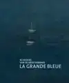 LA GRANDE BLEUE - SCHILDER VAN DE MEDITERRANNEE