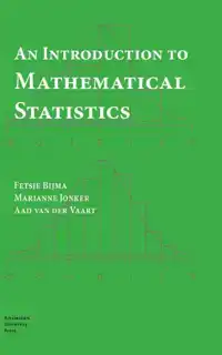 AN INTRODUCTION TO MATHEMATICAL STATISTICS