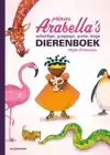 PRINSES ARABELLA'S SCHATTIGE, GRAPPIGE, GROTE, ENGE DIERENBO