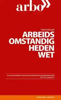 TEKSTUITGAVE ARBEIDSOMSTANDIGHEDENWET