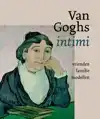 VAN GOGHS INTIMI