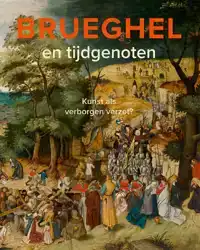 BRUEGHEL EN TIJDGENOTEN