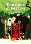 EEN DEUR IN HET BOS