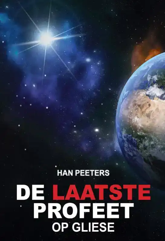 DE LAATSTE PROFEET OP GLIESE