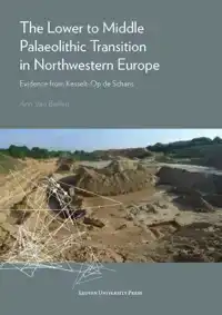 THE LOWER TO MIDDLE PALAEOLITHIC TRANSITION IN NORTHWESTERN