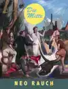 NEO RAUCH - DIE MITTE