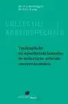 VREDESPLICHT- EN OPENBREEKCLAUSULES IN COLLECTIEVE ARBEIDSOV