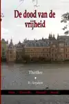 DE DOOD VAN DE VRIJHEID