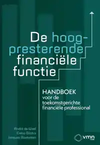 DE HOOGPRESTERENDE FINANCIELE FUNCTIE