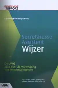 DE AVG ALLES OVER DE VERWERKING VAN PERSOONSGEGEVENS