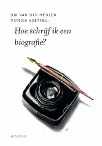 HOE SCHRIJF IK EEN BIOGRAFIE?