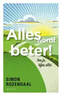 ALLES WORDT BETER!