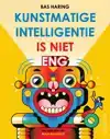 KUNSTMATIGE INTELLIGENTIE IS NIET ENG