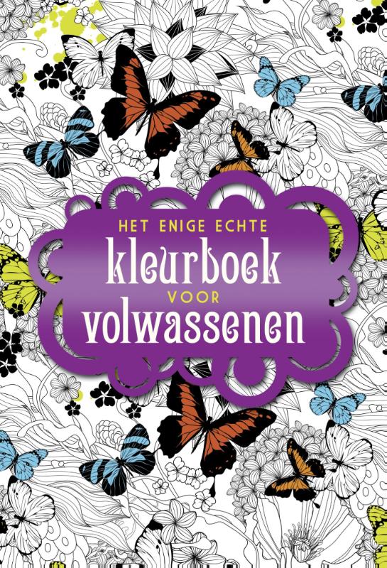 HET ENIGE ECHTE KLEURBOEK VOOR VOLWASSENEN