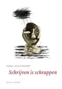 SCHRIJVEN IS SCHRAPPEN