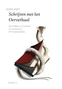 SCHRIJVEN MET HET OERVERHAAL