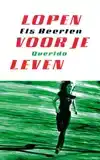 LOPEN VOOR JE LEVEN