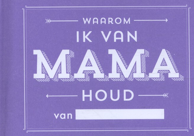 WAAROM IK VAN MAMA HOUD