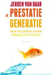 DE PRESTATIEGENERATIE