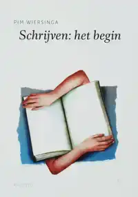 SCHRIJVEN : HET BEGIN