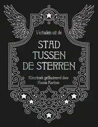 VERHALEN UIT DE STAD TUSSEN DE STERREN