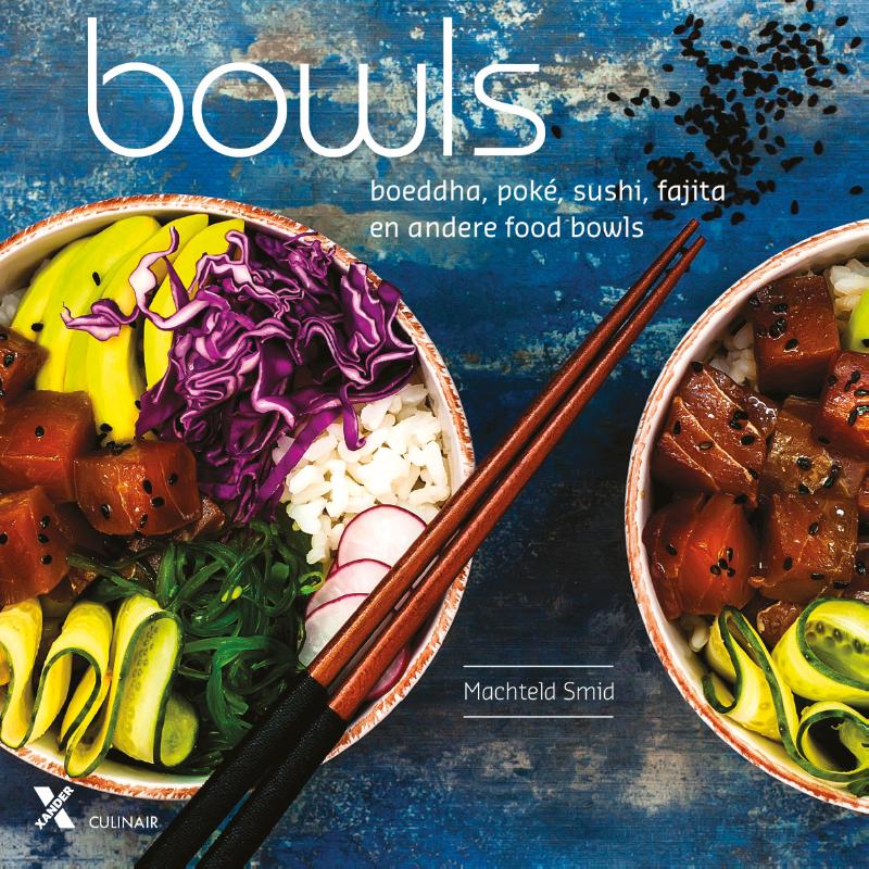 BOWLS - BUDDHA, POKE, SUSHI, FAJITA EN ANDERE FOODBOWLS
