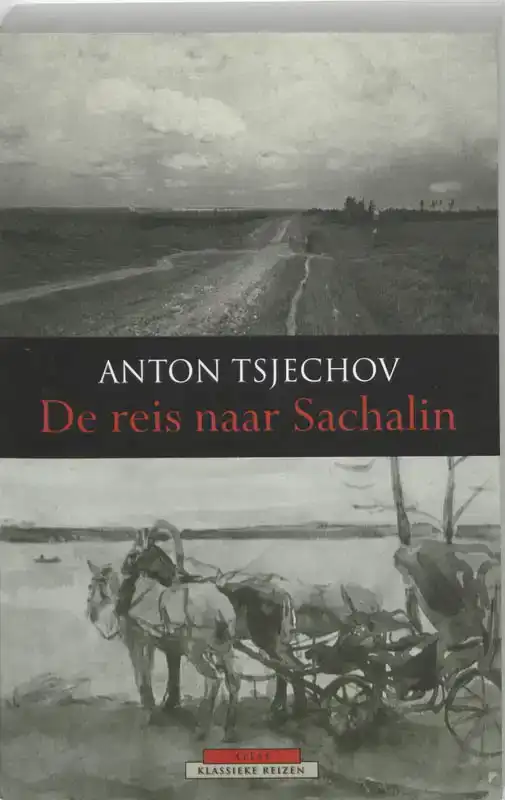 DE REIS NAAR SACHALIN