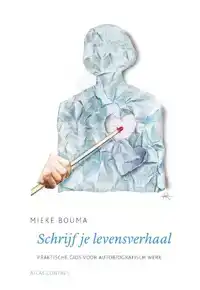 SCHRIJF JE LEVENSVERHAAL