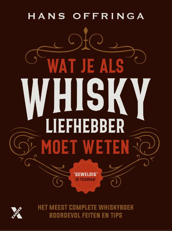 WAT JE ALS WHISKYLIEFHEBBER MOET WETEN