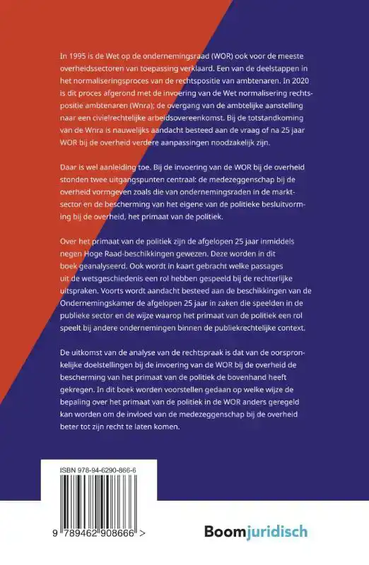 25 JAAR RECHTSPRAAK OVER HET PRIMAAT VAN DE POLITIEK IN DE W