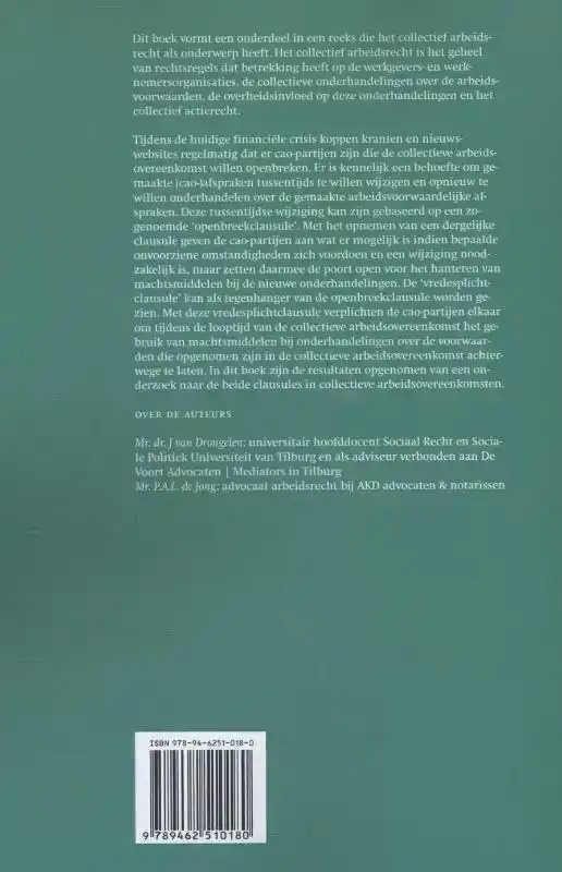 VREDESPLICHT- EN OPENBREEKCLAUSULES IN COLLECTIEVE ARBEIDSOV