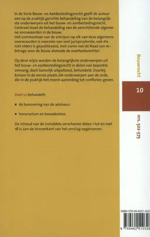 DE HONORERING VAN DE ADVISEUR, HONORARIUM EN BOUWKOSTEN