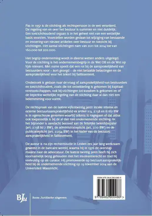 BESTUURSAANSPRAKELIJKHEID IN DE ONDERNEMENDE STICHTING