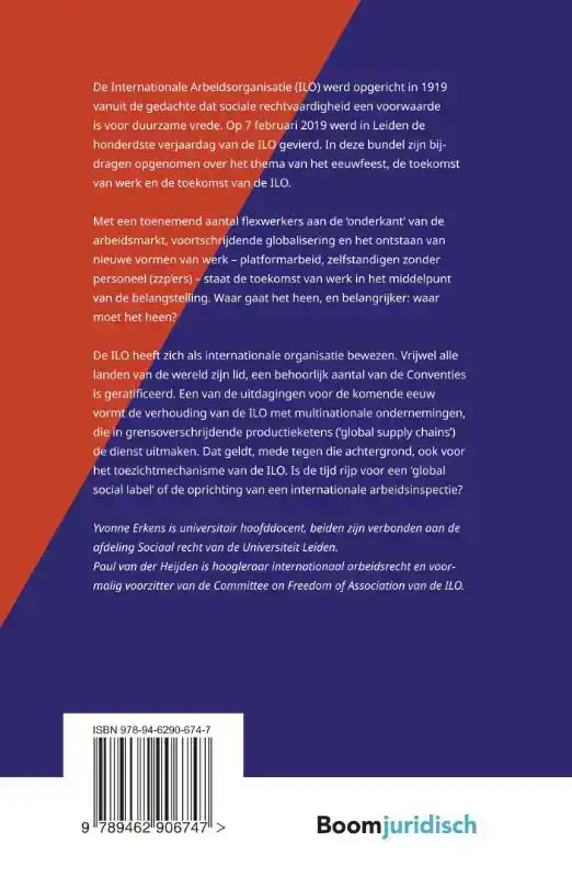 DE INTERNATIONALE ARBEIDSORGANISATIE: HONDERD JAAR