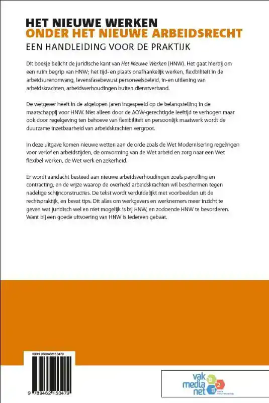HET NIEUWE WERKEN ONDER HET NIEUWE ARBEIDSRECHT