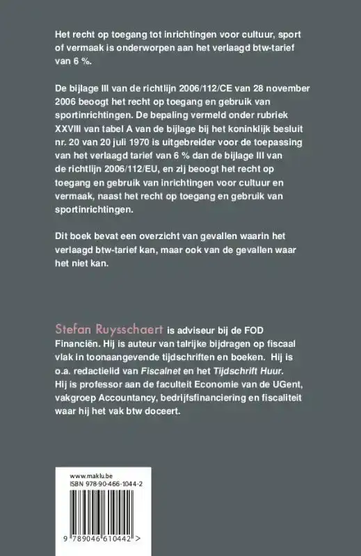 RECHT OP TOEGANG TOT INRICHTINGEN VAN CULTUUR, SPORT OF VERM