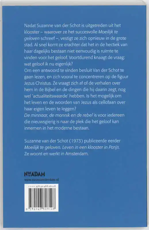 DE MINNAAR, DE MONNIK EN DE REBEL