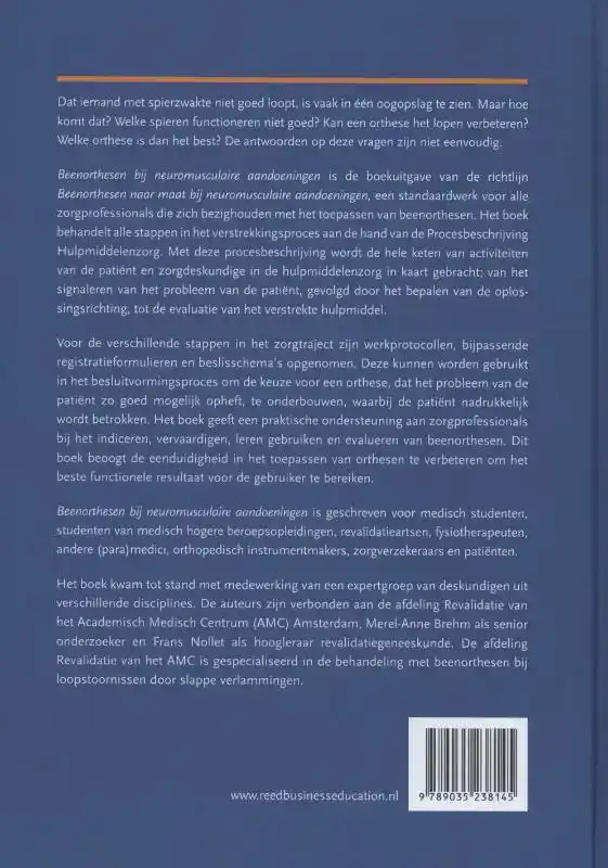 BEENORTHESEN BIJ NEUROMUSCULAIRE AANDOENINGEN