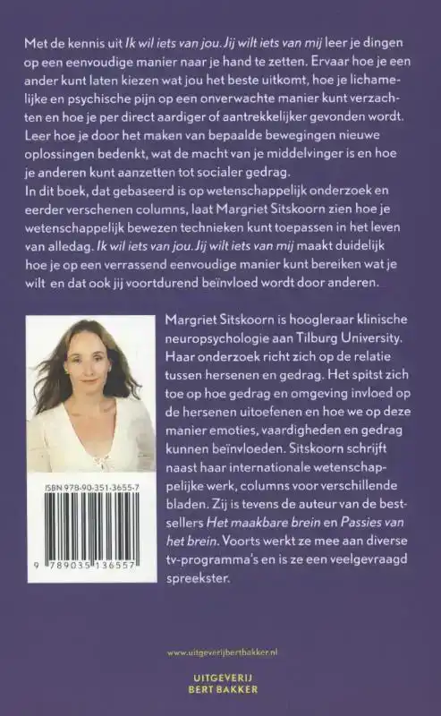 IK WIL IETS VAN JOU JIJ WILT IETS VAN MIJ