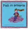 PUCK EN MOYAMOYA