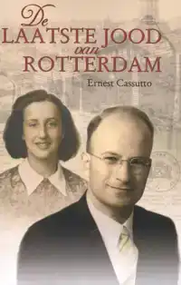 DE LAATSTE JOOD VAN ROTTERDAM