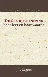 DE GELOOFSGENEZING