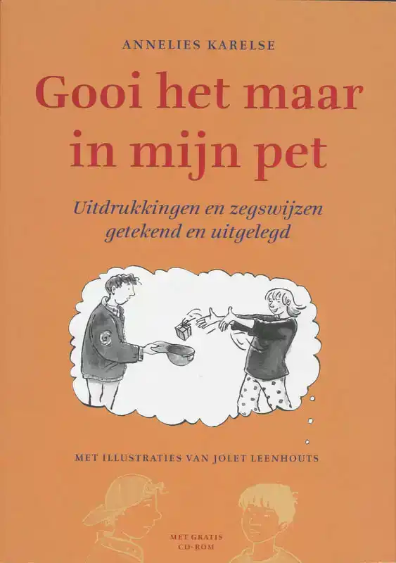 GOOI HET MAAR IN MIJN PET