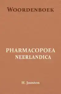 WOORDENBOEK VOOR DE PHARMACOPOEA NEERLANDICA