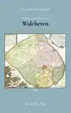 OVER HET POLDERBEHEER IN WALCHEREN