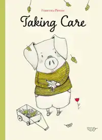 TAKING CARE