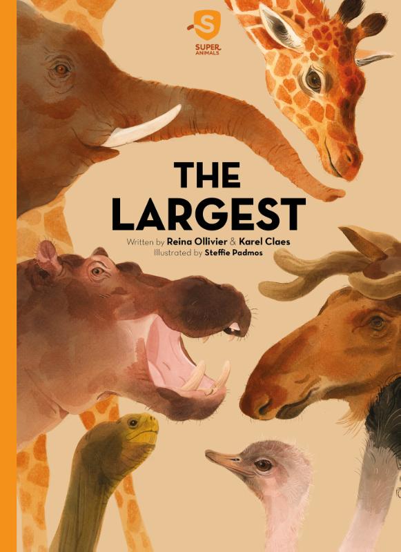 SUPER ANIMALS. THE LARGEST