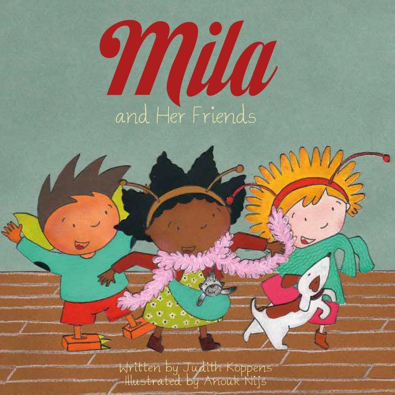 MILA AND HER FRIENDS