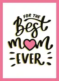 FOR THE BEST MUM EVER - CADEAUBOEKEN